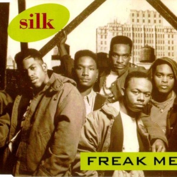 Silk Freak Me, 1993