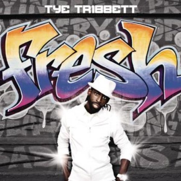 Tye Tribbett Fresh, 2010