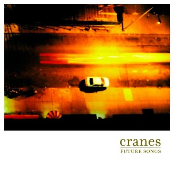Cranes Future Songs, 2001