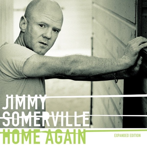 Jimmy Somerville Home Again, 2004