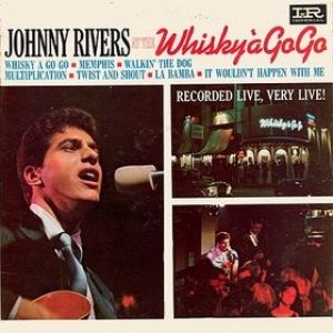 Johnny Rivers At the Whisky à Go Go, 1964