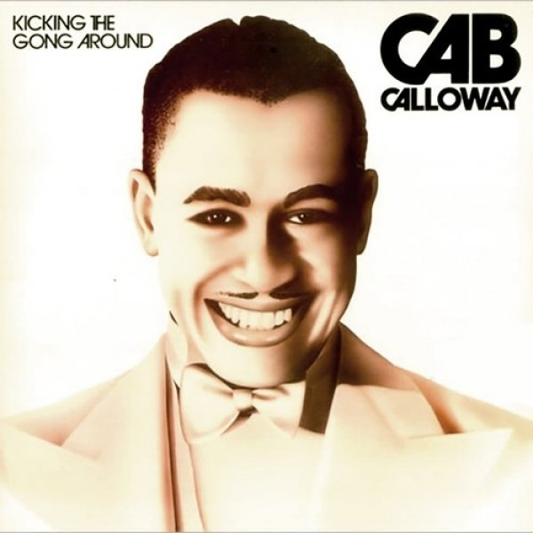 Cab Calloway Jukebox Hits 1930-1950, 2005