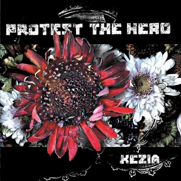 Protest the Hero Kezia, 2005