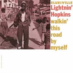Lightnin' Hopkins Walkin' This Road by Myself, 1962