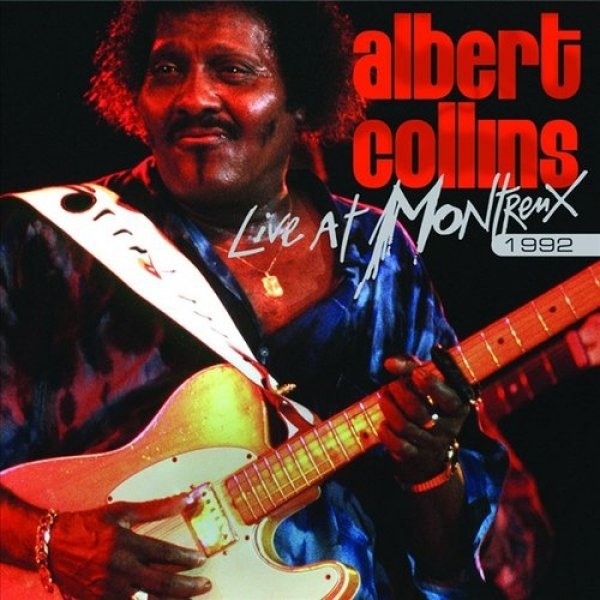 Albert Collins  Live at Montreux 1992, 2008