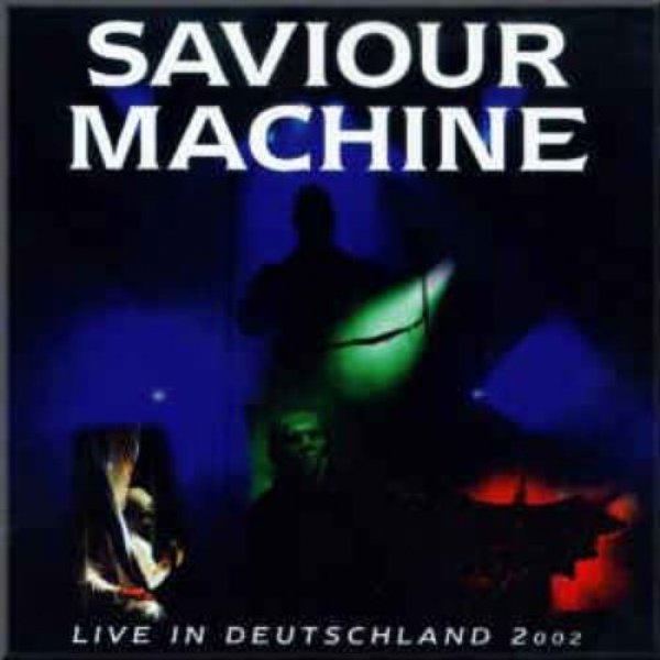 Saviour Machine Live in Deutschland 2002, 2003