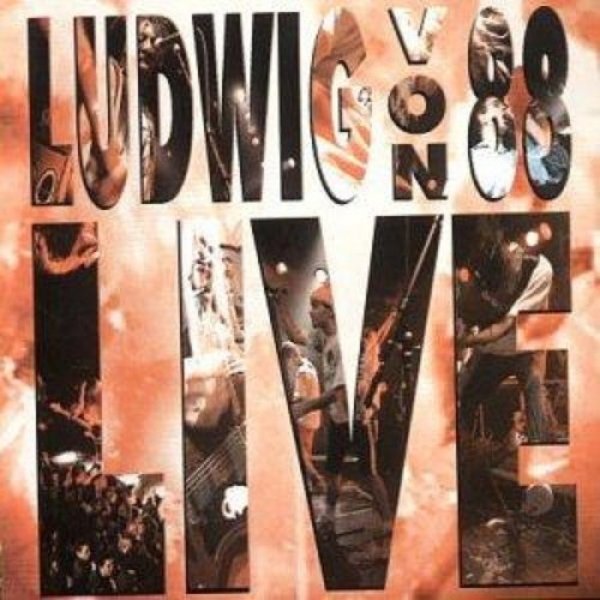 Ludwig Von 88 Live?, 1997