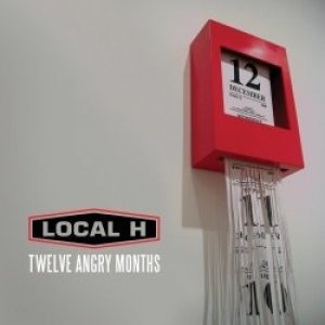 Local H Twelve Angry Months, 2008
