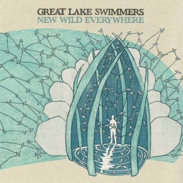 Great Lake Swimmers New Wild Everywhere, 2012