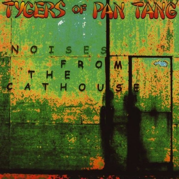 Tygers of Pan Tang Noises From the Cathouse, 2004