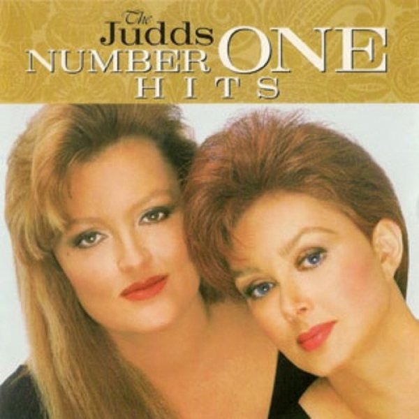 The Judds  Number One Hits, 1994