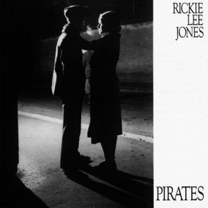Rickie Lee Jones Pirates, 1981