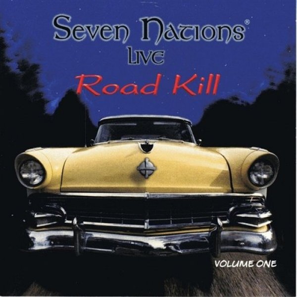 Seven Nations Road Kill 1, 1998