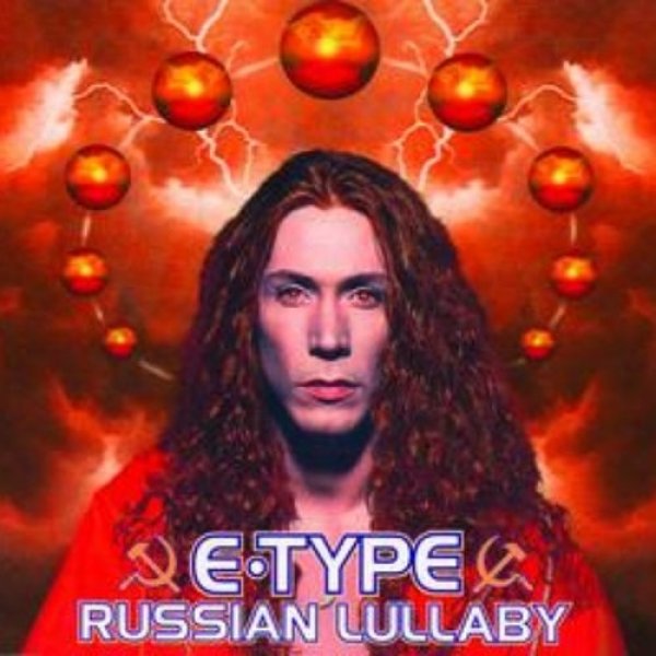 E-Type Russian Lullaby, 1995