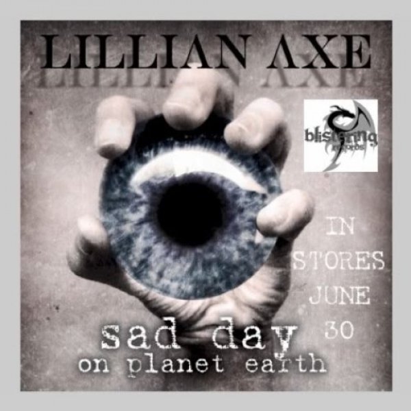 Lillian Axe  Sad Day on Planet Earth , 2009