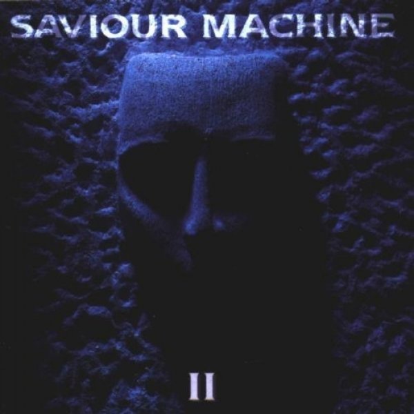 Saviour Machine Saviour Machine II, 1994