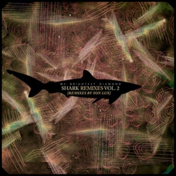 My Brightest Diamond Shark Remixes, Vol. 2: Son Lux, 2009