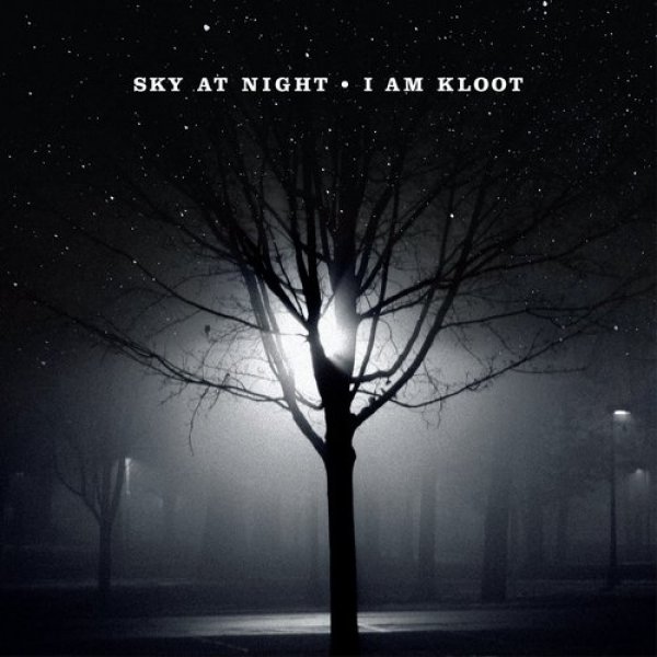 I Am Kloot Sky at Night, 2010