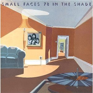Small Faces 78 in the Shade, 1978