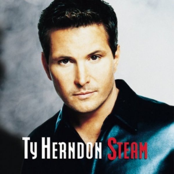 Ty Herndon Steam, 1999