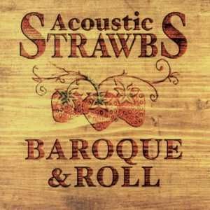 Strawbs Baroque & Roll, 2001