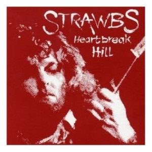 Strawbs Heartbreak Hill, 1995