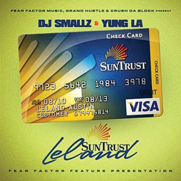Yung L.A. Suntrust Leland, 2010