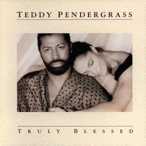Teddy Pendergrass Truly Blessed, 1991
