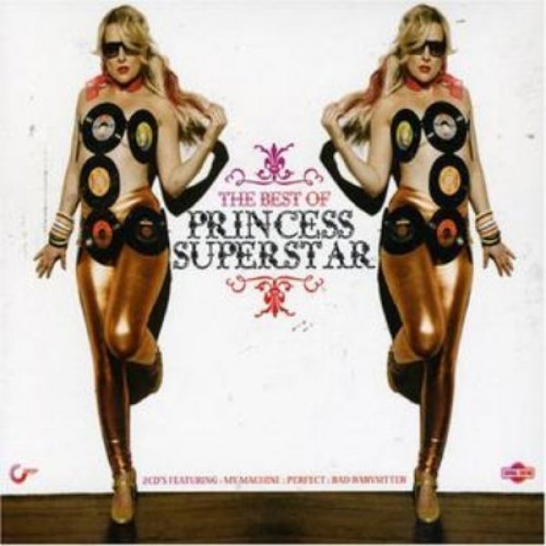 Princess Superstar The Best of Princess Superstar, 2007