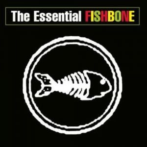 The Essential Fishbone Album 