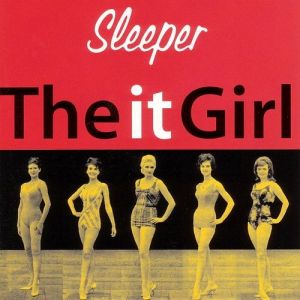 Sleeper The It Girl, 1996