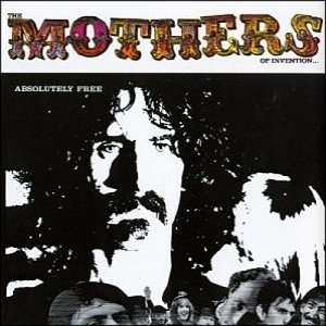 The Mothers of Invention Absolutely Free, 1967
