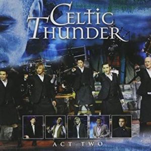 Celtic Thunder The Show Act Two, 2015