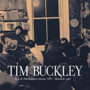 Tim Buckley Live at the Folklore Center 1967, 2020