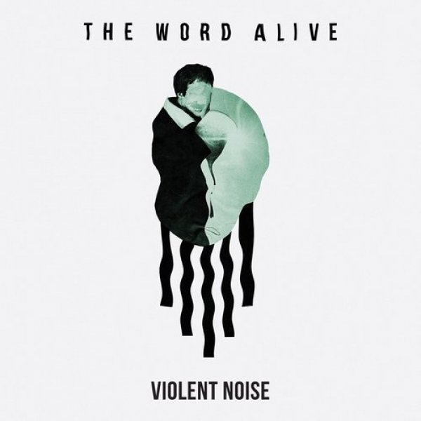 The Word Alive Violent Noise, 2018