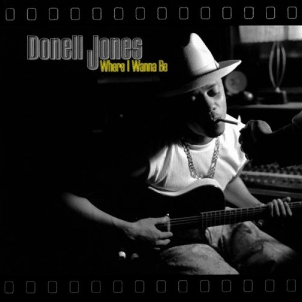 Donell Jones Where I Wanna Be, 1999