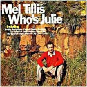 Mel Tillis Who's Julie, 1969