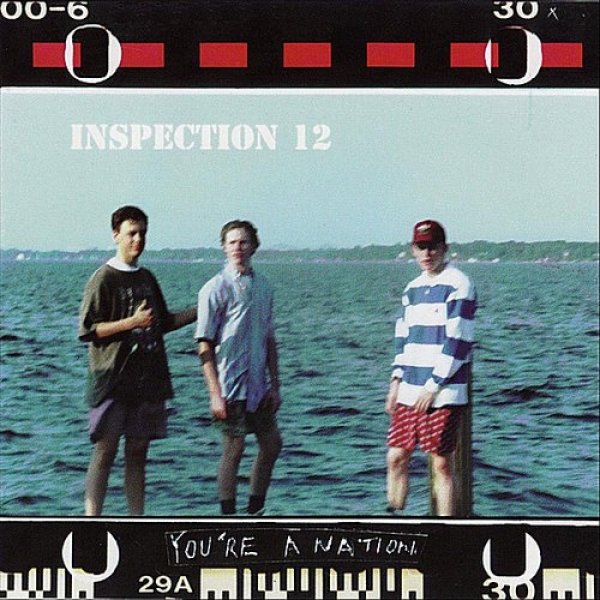 Inspection 12 You're A Nation, 1997