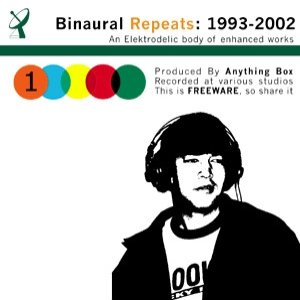Binaural Repeats: 1993-2002 Album 