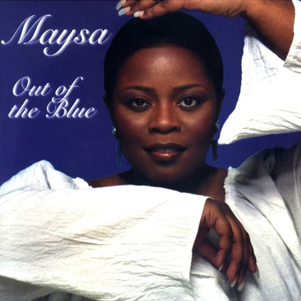 Maysa Out of the Blue, 2002
