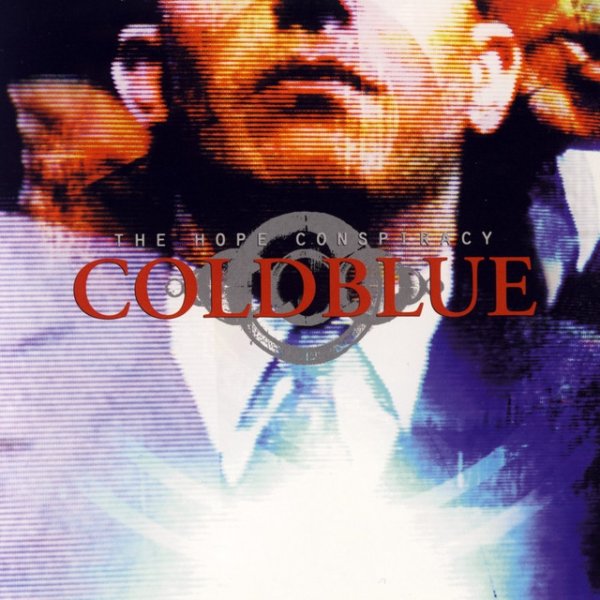 The Hope Conspiracy Cold Blue, 2000