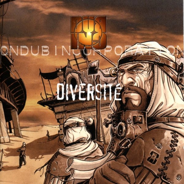 Dub Incorporation Diversité, 2003