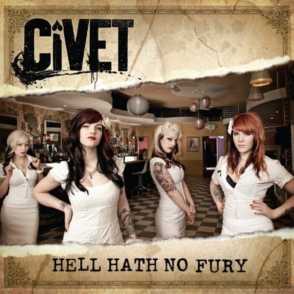 Civet Hell Hath No Fury, 2008