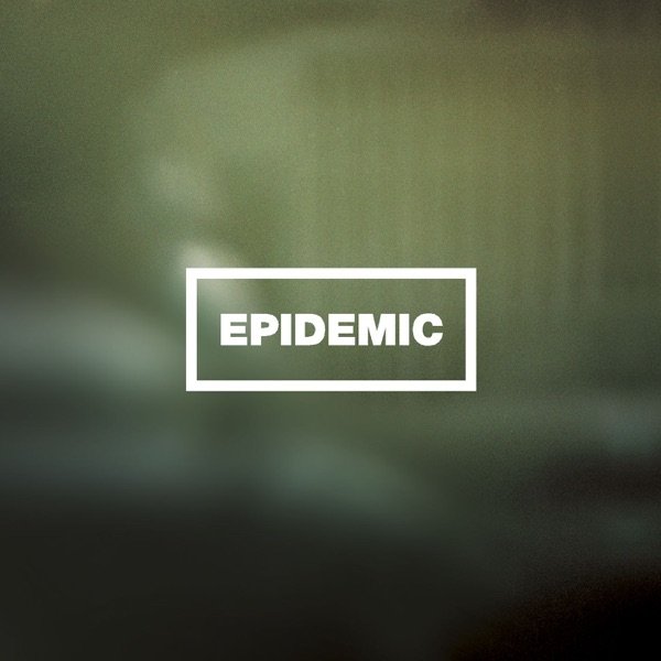 Epidemic Album 