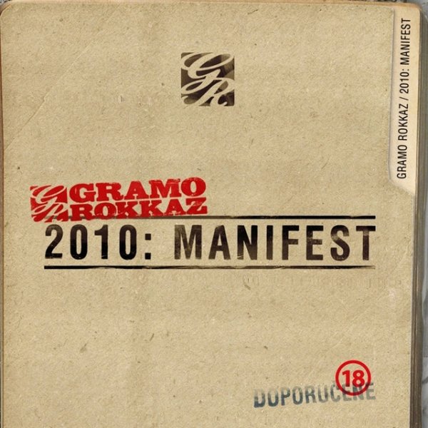 Gramo Rokkaz 2010: Manifest, 2010