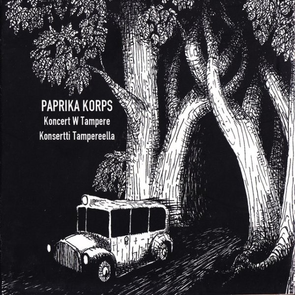 Paprika Korps Koncert w Tampere, 2007