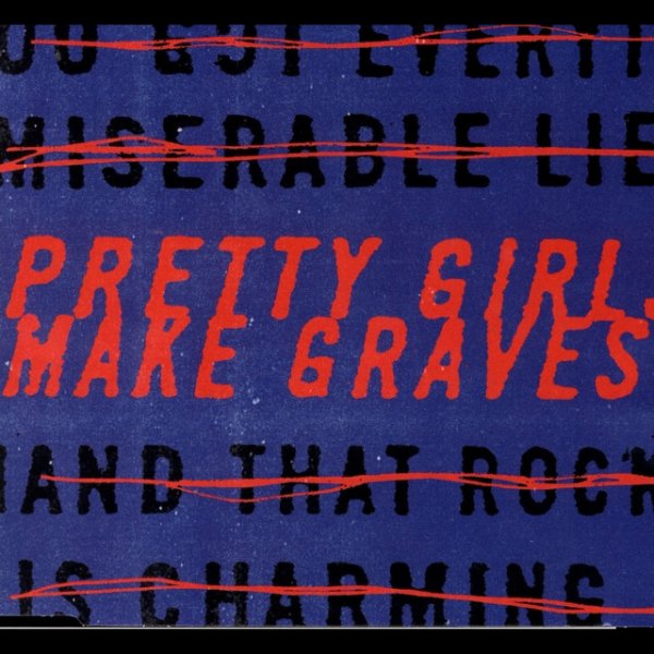 Pretty Girls Make Graves Album 