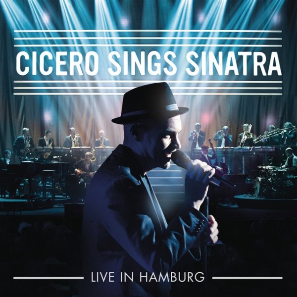 Cicero Sings Sinatra - Live in Hamburg Album 