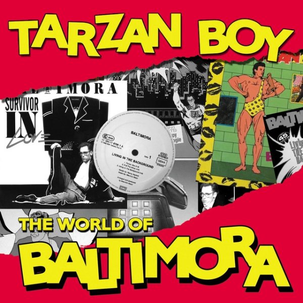 Baltimora Tarzan Boy: The World Of Baltimora, 2010