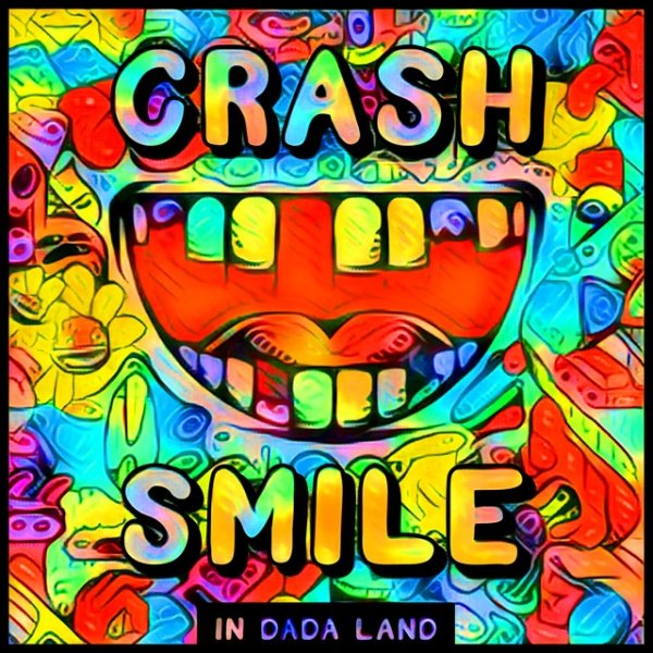 Crash & Smile in Dada Land - September Album 